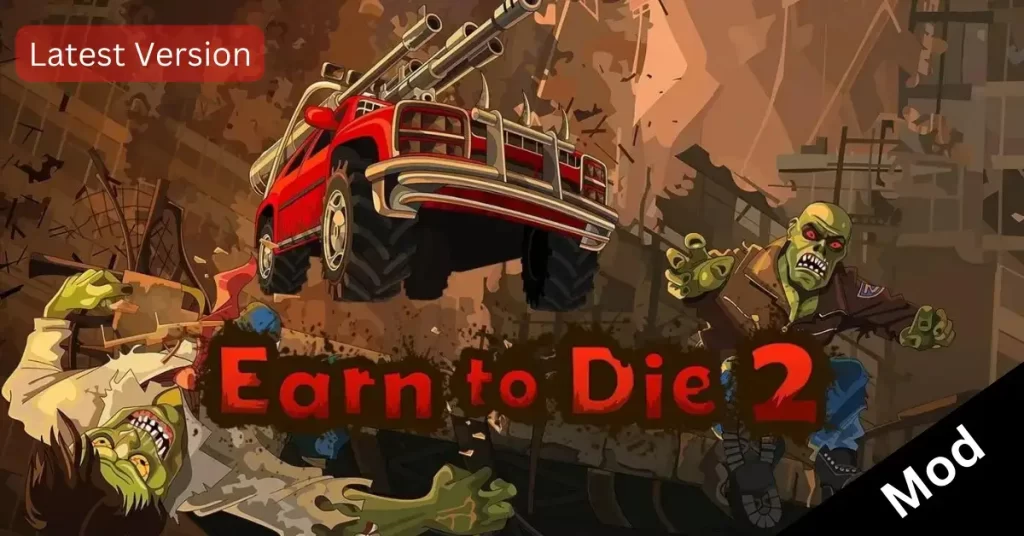 Earn To Die 2 MOD APK cover image